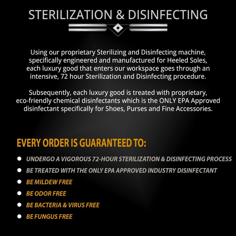The Heeled Soles Intensive STERILIZATION & DISINFECTING Process!